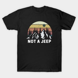 Not a Jeep - For my fellow BRONCO owners T-Shirt